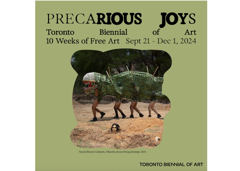 Toronto Biennial of Art, “Precarious Joys,” 2024