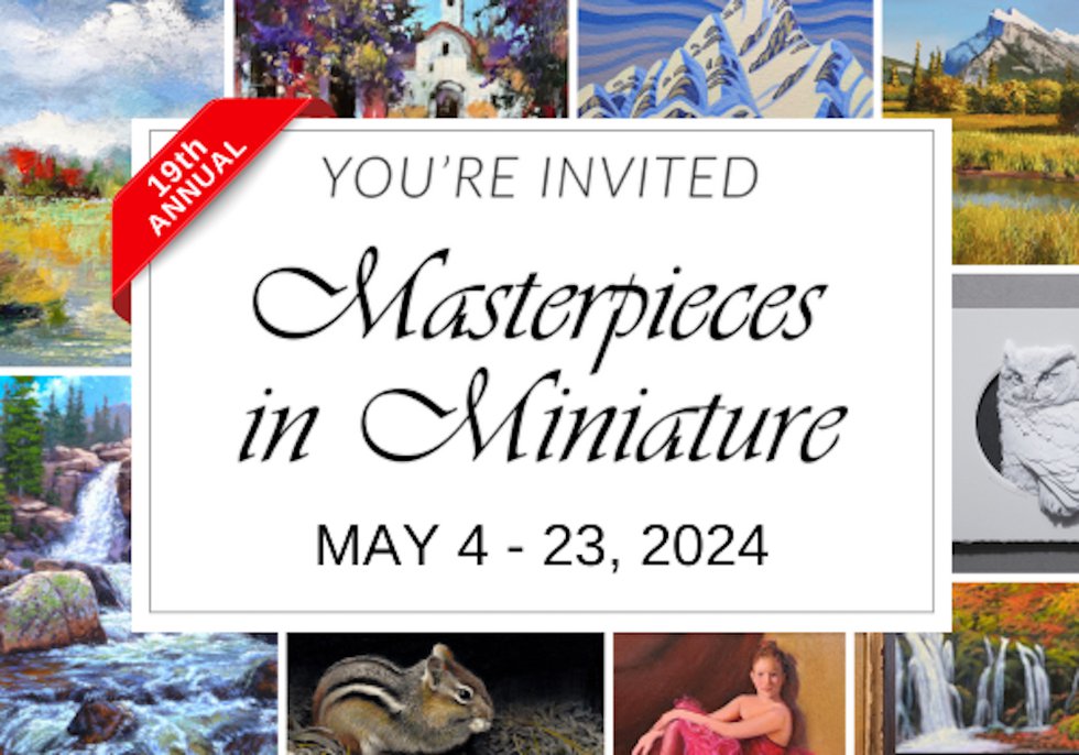 “Masterpieces in Miniature Art Show,” 2024