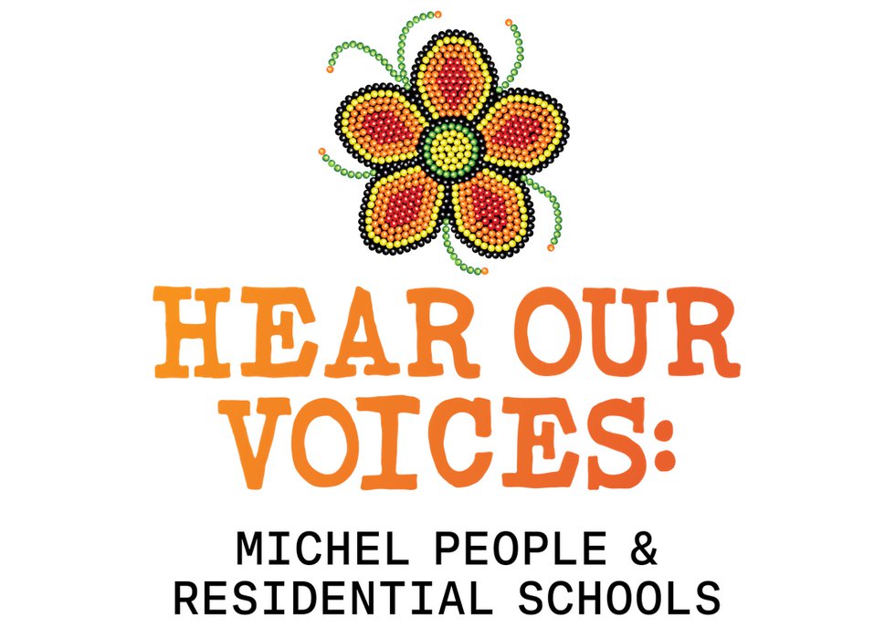 “Hear Our Voices: Michel People and Residential Schools,” 2024